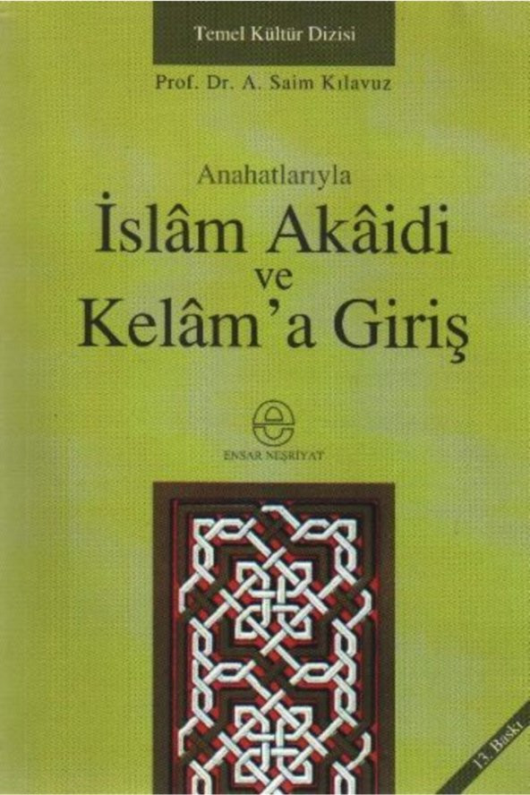 Anahatlarıyla Islam Akaidi Ve Kelama Giriş ürün görseli 1