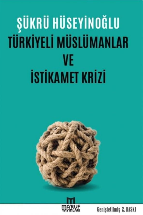 Türkiyeli Müslümanlar Ve Istikamet Krizi ürün görseli 1