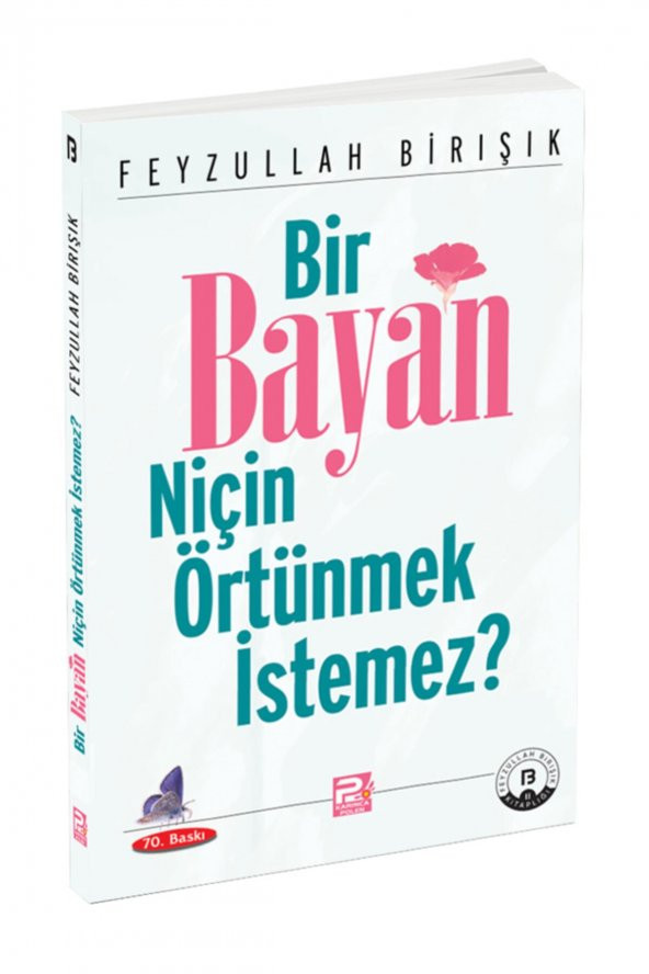 Bir Bayan Niçin Örtünmek İstemez Feyzullah Birışık ürün görseli 1