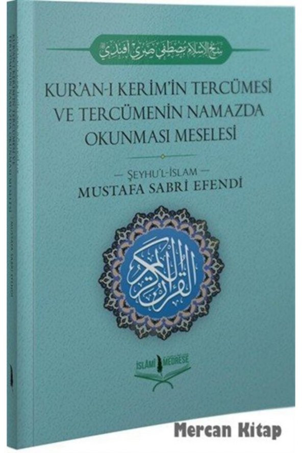 Kuran-ı Kerimin Tercümesi Ve Tercümenin Namazda Okunması Meselesi ürün görseli 1