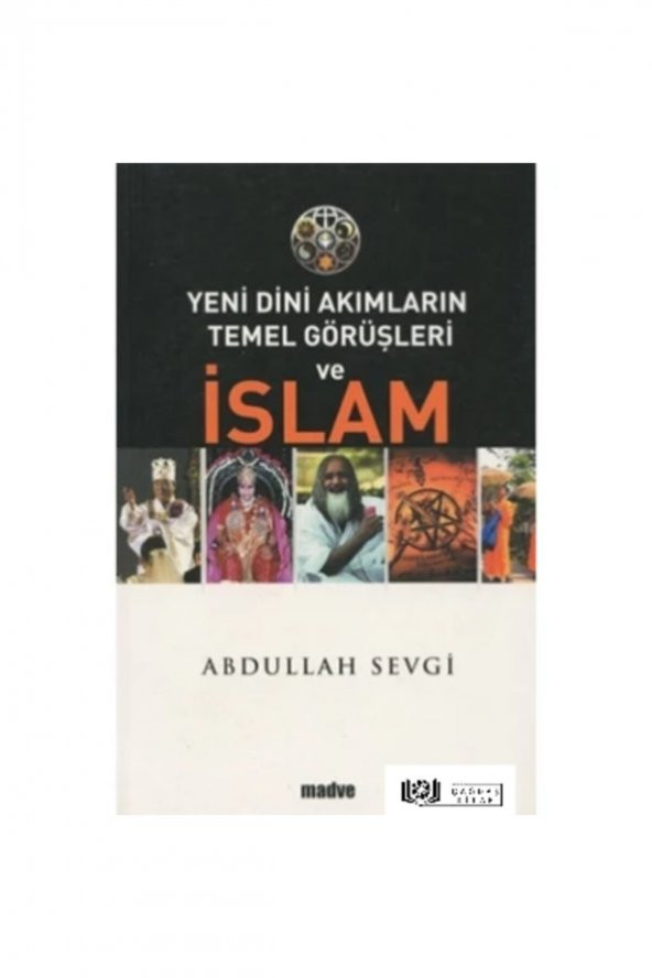 Yeni Dini Akımların Temel Görüşleri Ve Islam ürün görseli 1