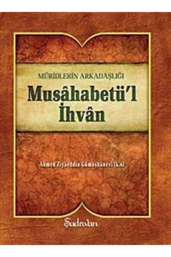 Müridlerin Arkadaşlığı Musahabetül Ihvan ürün görseli 1