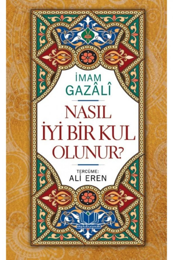 Nasıl Iyi Bir Kul Olunur ürün görseli 1