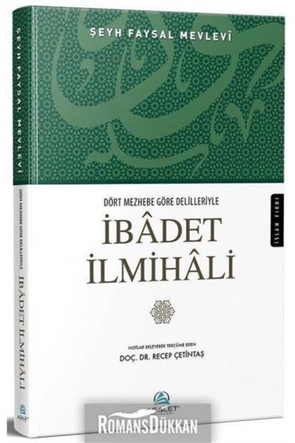 Dört Mezhebe Göre Delilleriyle İbadet İlmihali ürün görseli 1