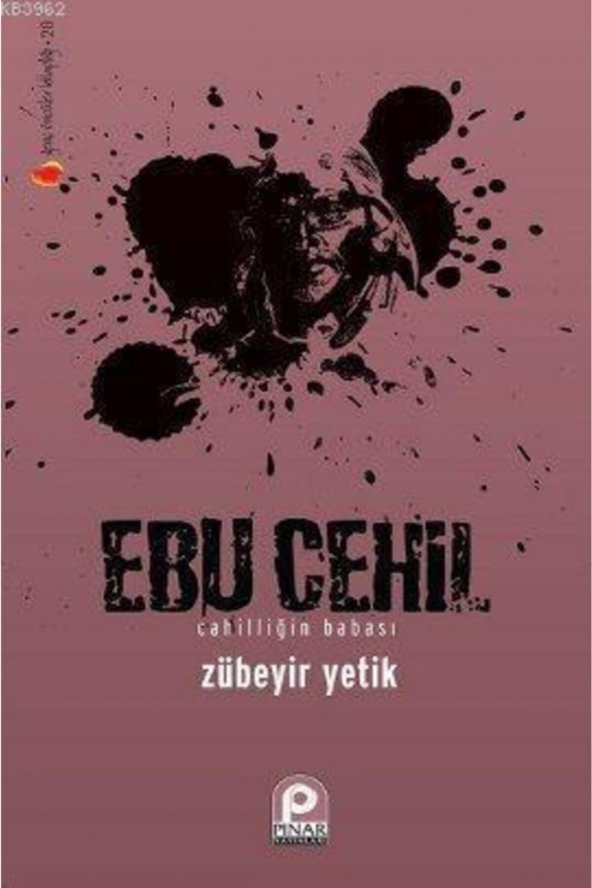 Ebu Cehil Cahilliğin Babası ürün görseli 1