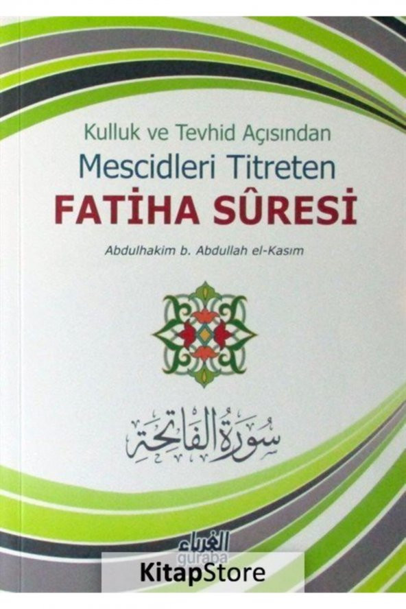 Kulluk Ve Tevhid Açısından Mescidleri Titreten Fatiha Suresi ürün görseli 1