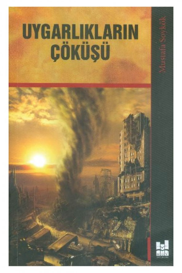 Uygarlıkların Çöküşü - Mustafa Soykök ürün görseli 1