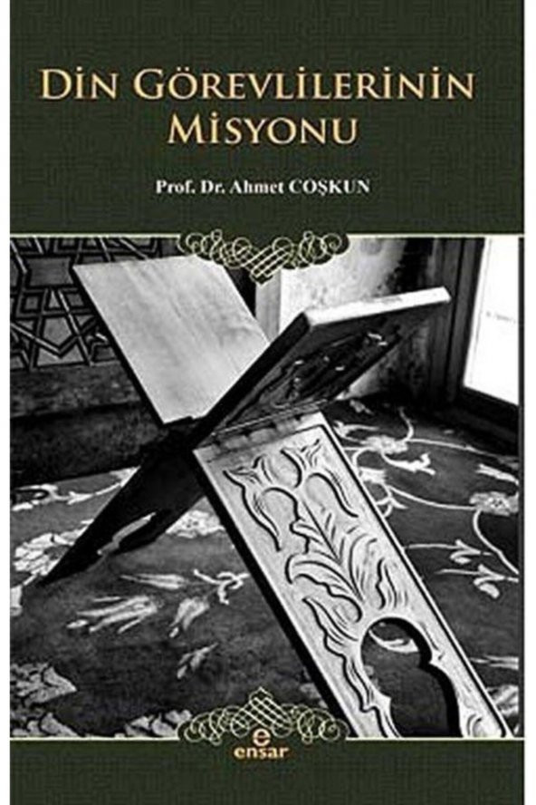 Din Görevlilerinin Misyonu - Ahmet Coşkun 9786055309763 ürün görseli 1