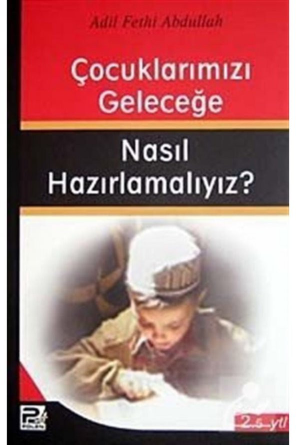 Çocuklarımızı Geleceğe Nasıl Hazırlamalıyız? ürün görseli 1