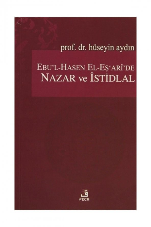 Ebu’l-hasen El-eş’ari’de Nazar Ve Istidlal - Hüseyin Aydın ürün görseli 1