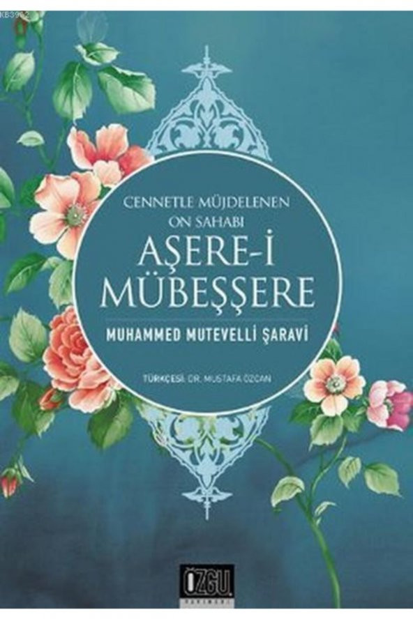 Aşerei Mübeşşere Cennetle Müjdelenen On Sahabi ürün görseli 1