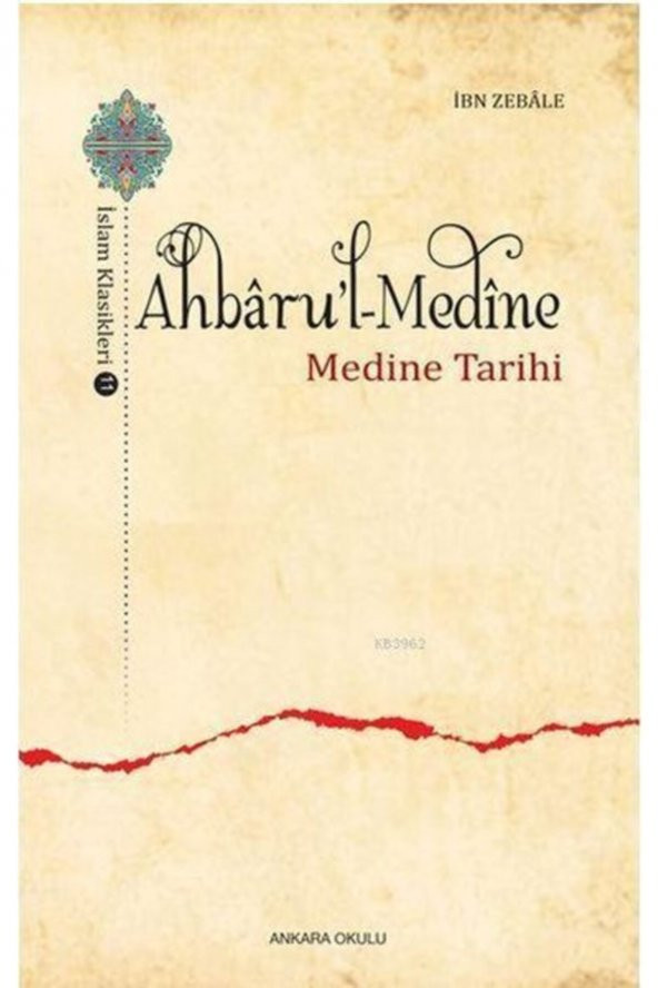 Ahbarul Medine Islam Klasikleri 11 Medine Tarihi ürün görseli 1
