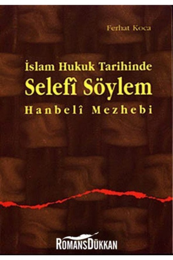 İslam Hukuk Tarihinde Selefi Söylem ürün görseli 1
