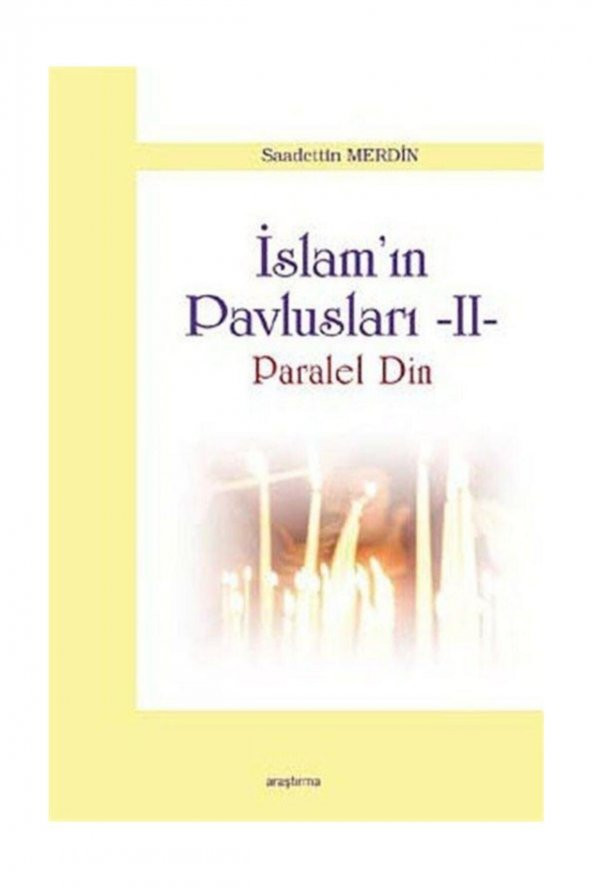Islam Pavlusları 2: Paralel Din - Saadettin Merdin ürün görseli 1
