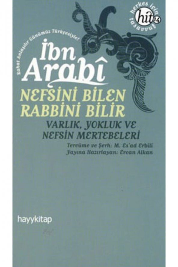 Nefsini Bilen Rabbini Bilir Varlık Yokluk Ve Nefsin Mertebeleri ürün görseli 1