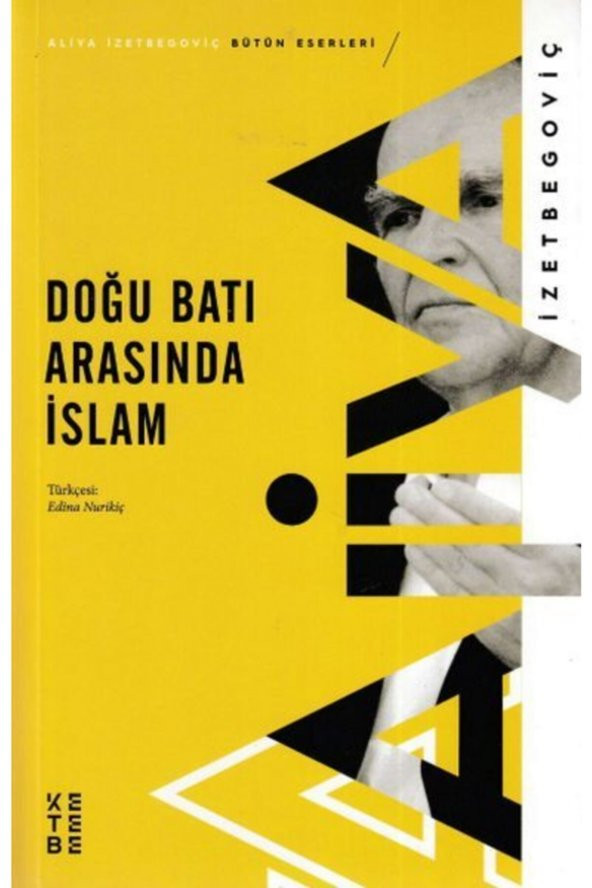 Doğu Batı Arasında Islam ürün görseli 1