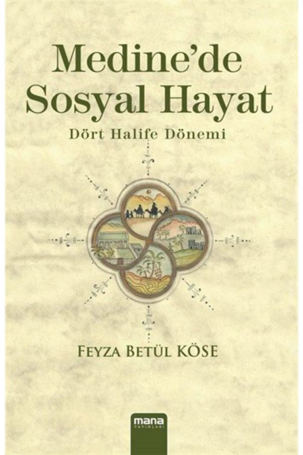 Medinede Sosyal Hayat & Dört Halife Dönemi ürün görseli 1