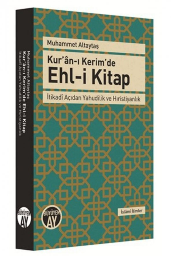 Kuran I Kerimde Ehl I Kitap Itikadi Açıdan Yahudilik Ve Hıristiyanlık ürün görseli 1