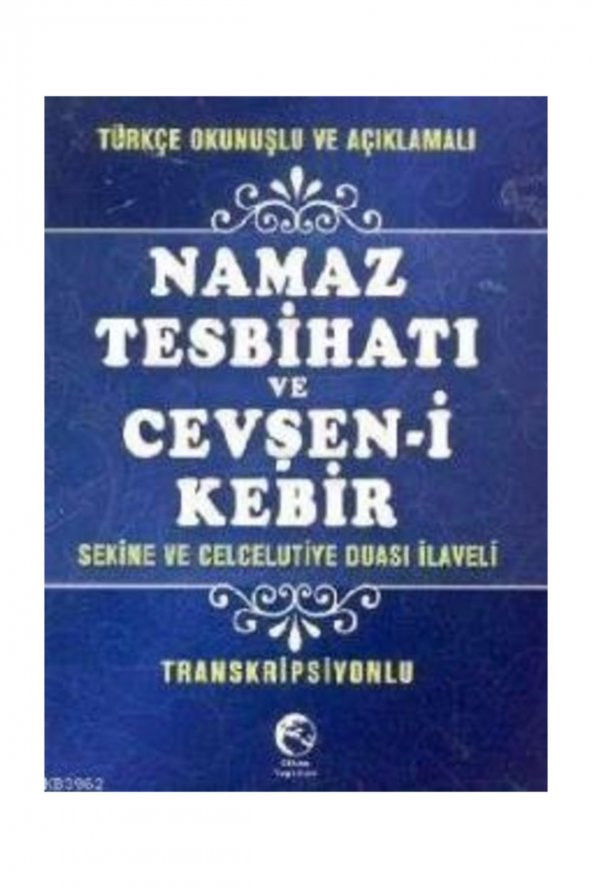 Namaz Tesbihatı Ve Cevşen-i Kebir Türkçe Okunuşlu ürün görseli 1