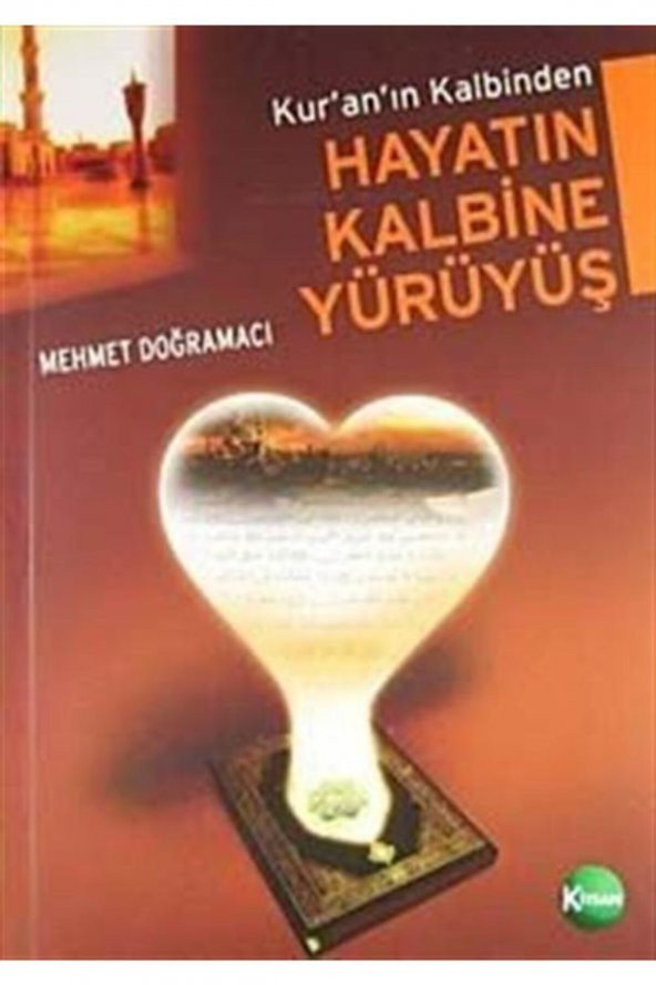 Kuranın Kalbinden Hayatın Kalbine Yürüyüş ürün görseli 1