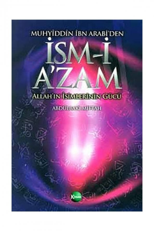 Muhyiddin İbn Arabi’den İsm-i A’zam - Abdulbaki Miftah ürün görseli 1
