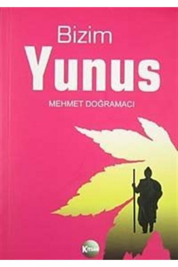 Bizim Yunus / Yunus Emre Hayatı Ve Divanı ürün görseli 1
