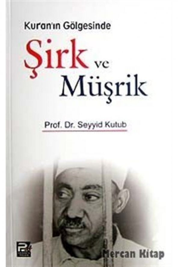 Şirk Ve Müşrik Kuranın Gölgesinde ürün görseli 1