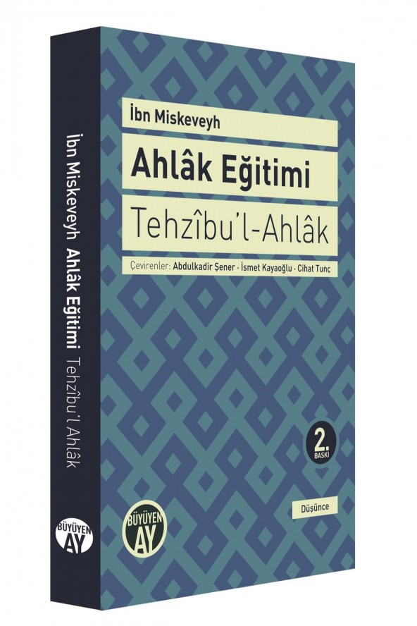 Tehzıbu’l - Ahlak - Ahlak Eğitimi - İbn Miskeveyh ürün görseli 1