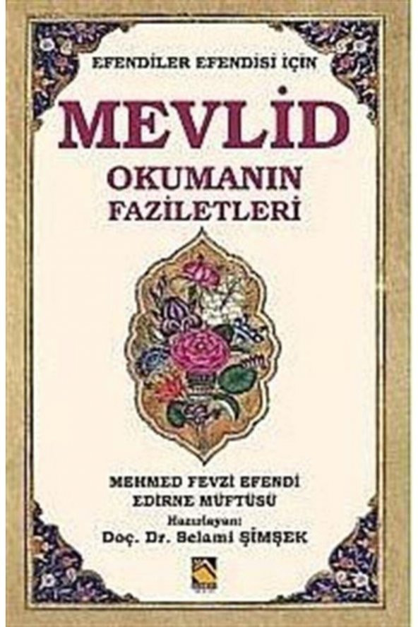 Mevlid Okumanın Faziletleri ( Efendiler Efendisi Için) ürün görseli 1