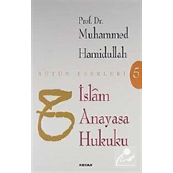 İslam Anayasa Hukuku Bütün Eserleri ürün görseli 1