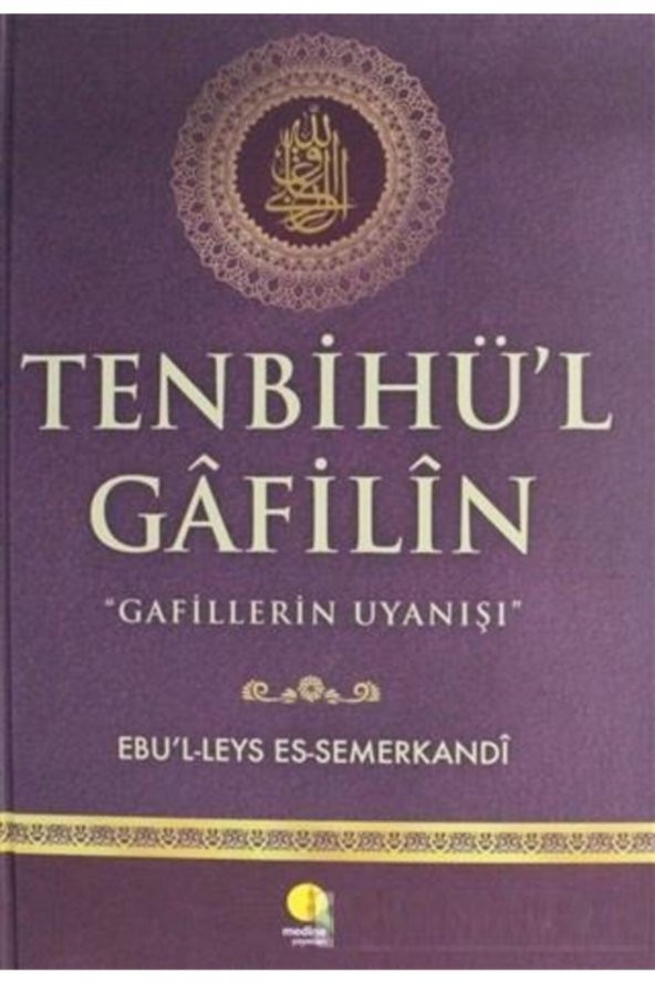 Tenbihül Gafilin - Ebul Leys Es Semerkandi - Ciltli - Gafillerin Uyanışı Şamua ürün görseli 1