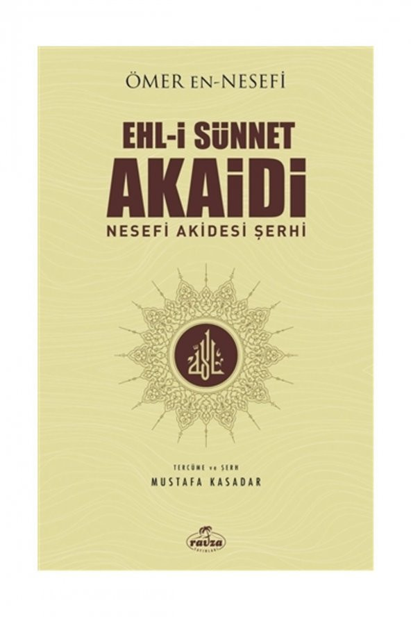 Ehli Sünnet Akaidi & Nesefi Akidesi Şerhi - Necmüddin Ömer Nesefi ürün görseli 1
