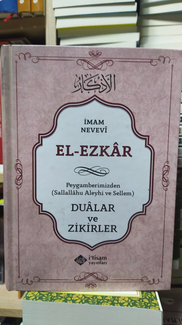 El-ezkar "peygamberimizden Dualar Ve Zik..." (cilti, Ithal Kağıt) ürün görseli 1