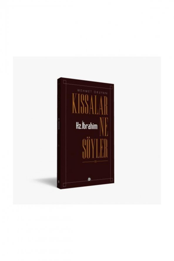 Kıssalar Ne Söyler Hz Ibrahim ürün görseli 1