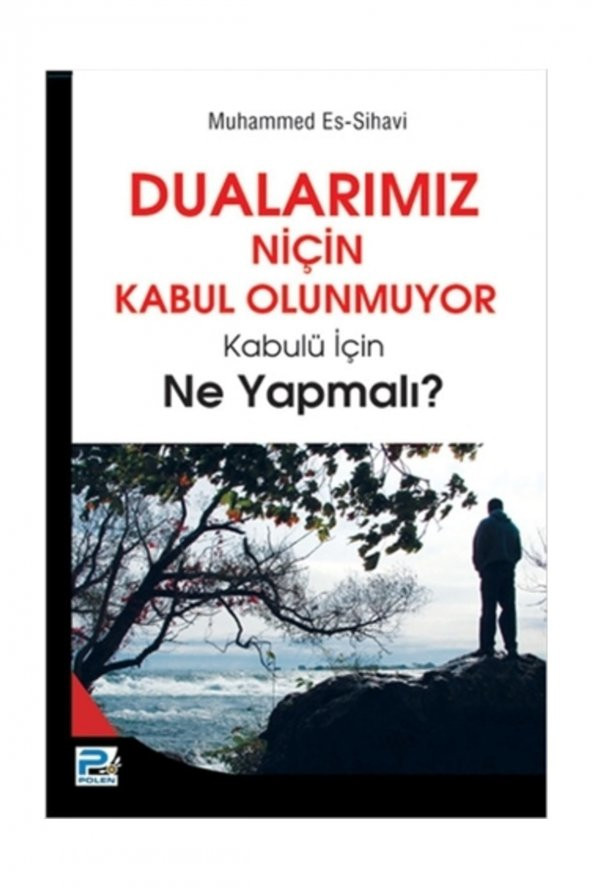 Dualarımız Niçin Kabul Olunmuyor Kabulü İçin Ne Yapmalı? ürün görseli 1