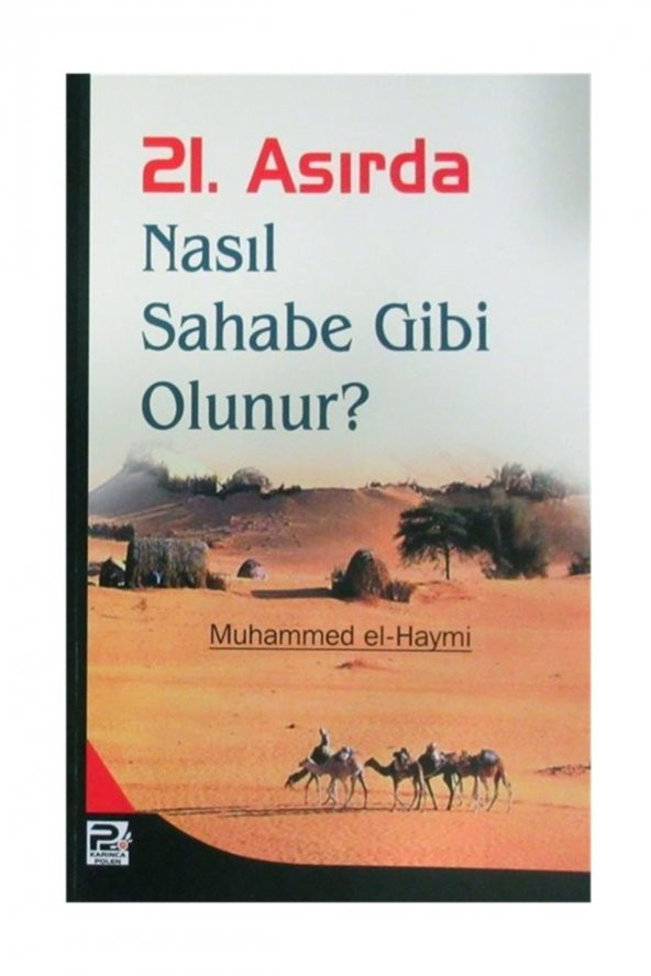 21. Asırda Nasıl Sahabe Gibi Olunur? ürün görseli 1