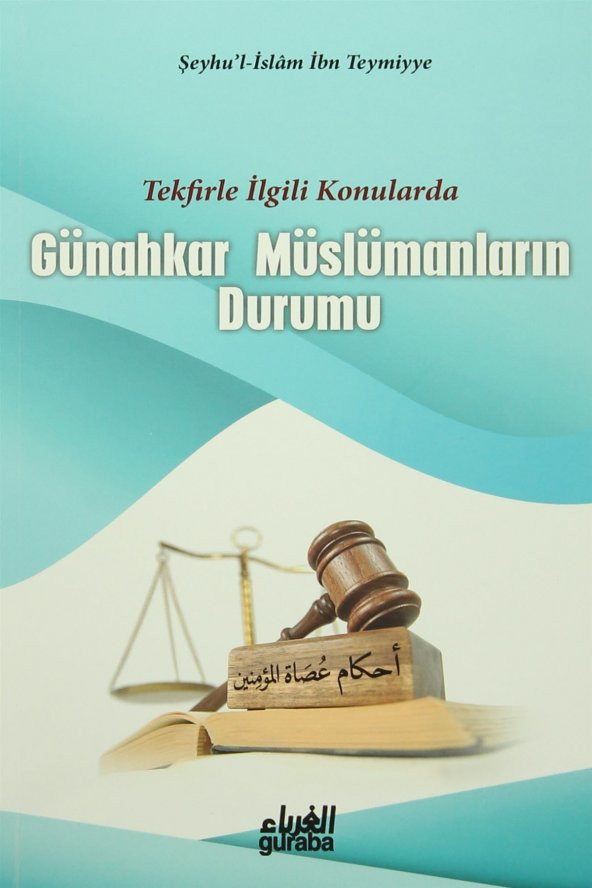 Günahkar Müslümanların Durumu - Şeyhül İslam İbn Teymiyye ürün görseli 1