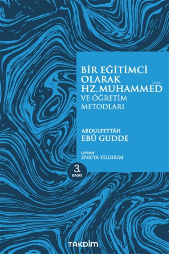 Bir Eğitimci Olarak Hz. Muhammed (sas.) ve Öğretim Metotları - Abdulfettah Ebu Gudde ürün görseli 1