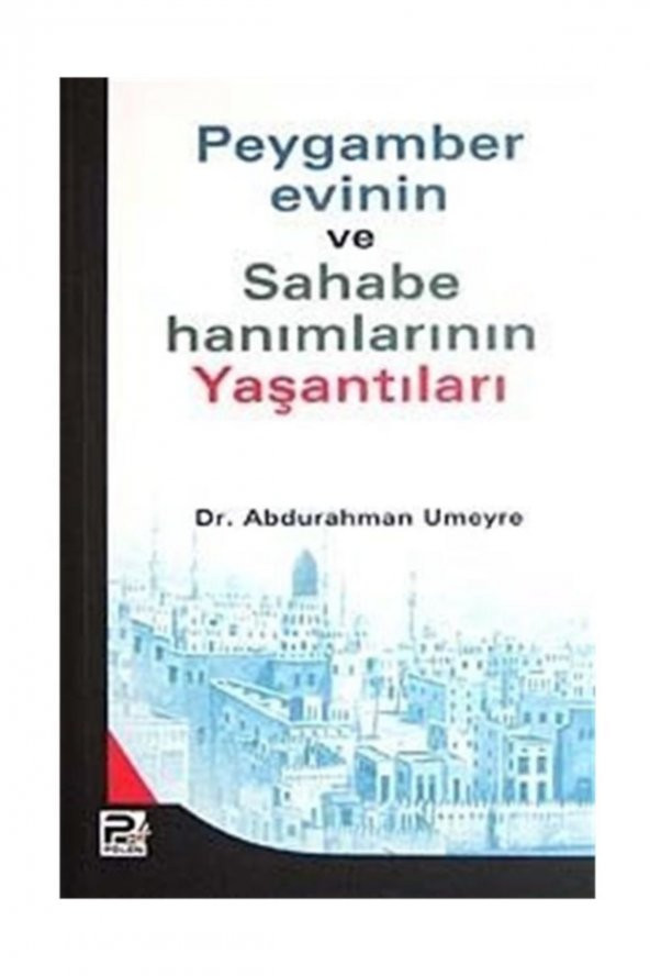 Peygamber Evinin Ve Sahabe Hanımlarının Yaşantıları ürün görseli 1