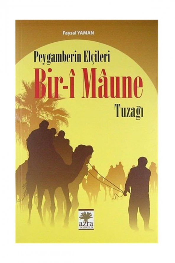 Peygamberin Elçileri Bir-i Maune Tuzağı ürün görseli 1