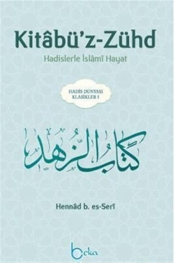 Kitabüz Zühd, Hadislerle İslami Hayat Hennad b. Es-Seri ürün görseli 1