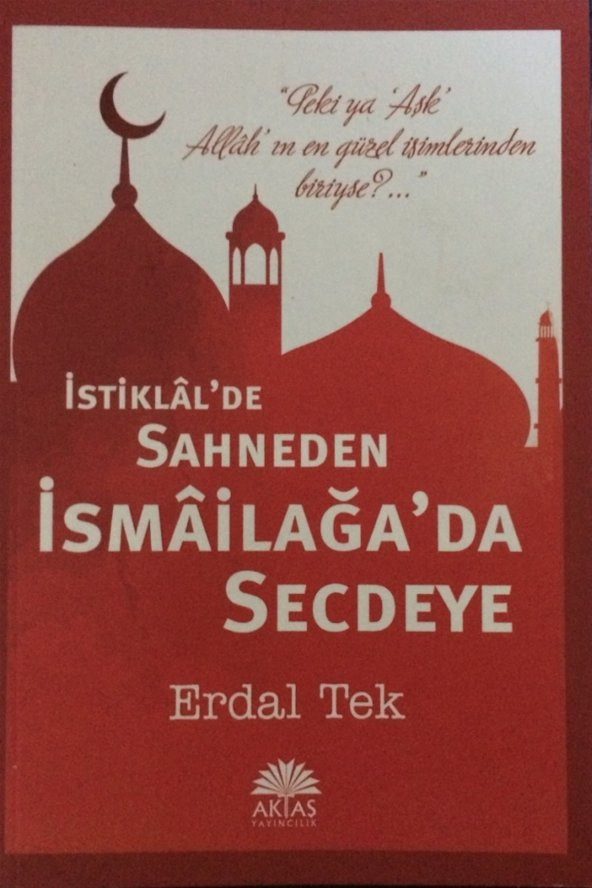 İstiklalde Sahneden İsmailağada Secdeye ürün görseli 1