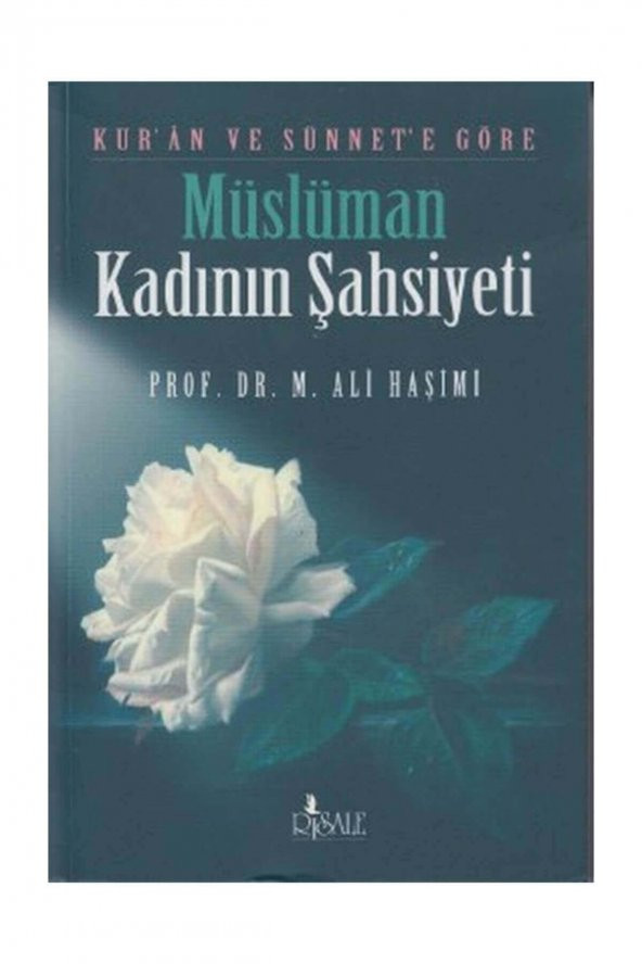 Kur’an ve Sünnet’e Göre Müslüman Kadının Şahsiyeti ürün görseli 1