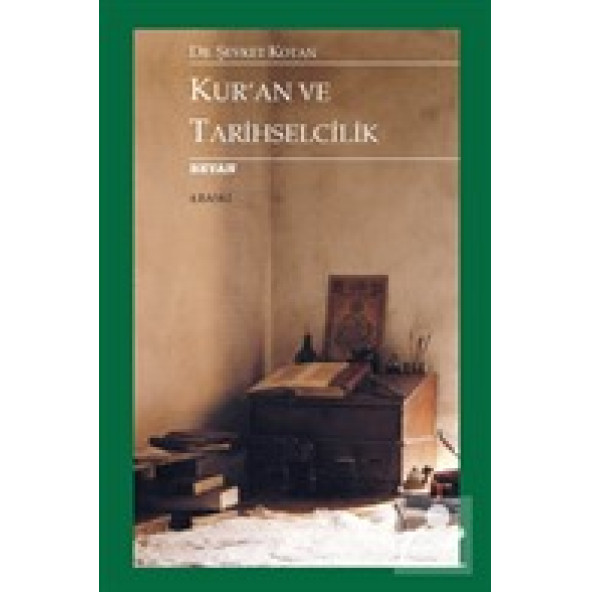 Kuran ve Tarihselcilik, Dr. Şevket Kotan ürün görseli 1