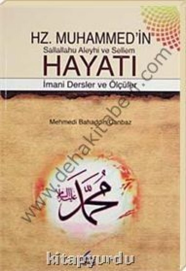 Hz. Muhammedin Hayatı İmani Dersler ve Ölçüler ürün görseli 1