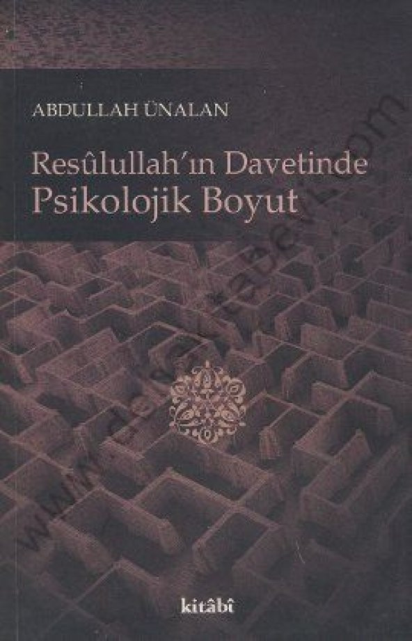 Resulullahın Davetinde Psikolojik Boyut, Abdullah Ünalan ürün görseli 1