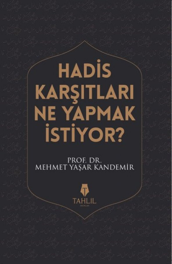 Hadis Karşıtları Ne Yapmak İstiyor?, M. Yaşar Kandemir ürün görseli 1