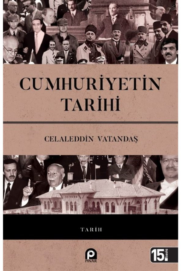Cumhuriyetin TarihiCelaleddin Vatandaş 9789753522007 ürün görseli 1