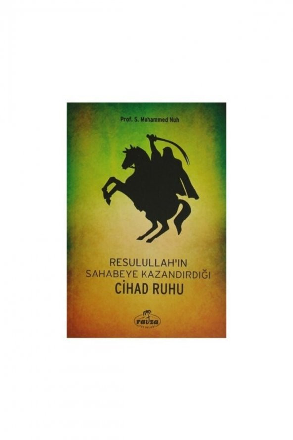 Resulullahın Sahabeye Kazandırdığı Cihad Ruhu ürün görseli 1