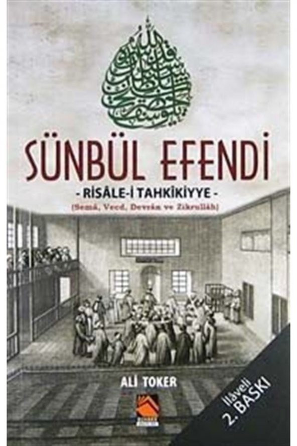 Sünbül Efendi / Risale-i Tahkikiyye (sema, Vecd, Devran Ve Zikrullah) ürün görseli 1